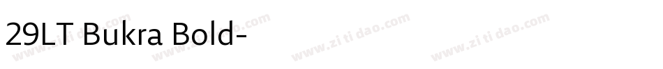 29LT Bukra Bold字体转换